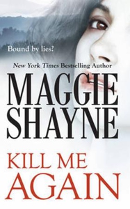 Kill me again (ebok) av Maggie Shayne