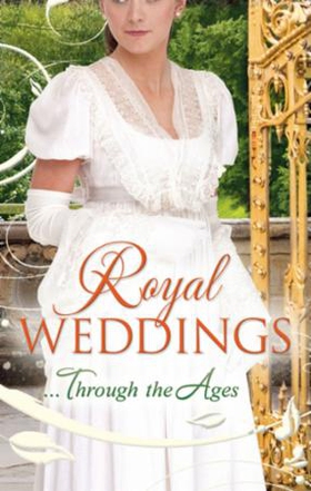Royal weddings...through the ages (ebok) av T