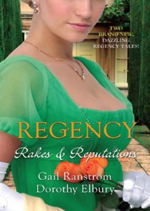 Regency: rakes & reputations (ebok) av Gail R