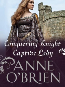 Conquering Knight, Captive Lady (ebok) av Ann