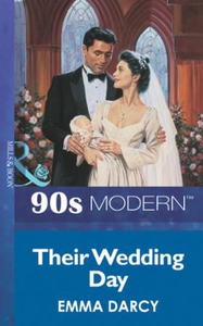 Their wedding day (ebok) av Emma Darcy