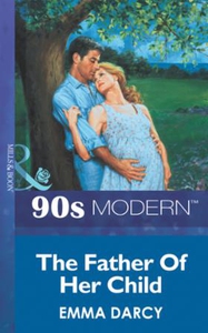 The father of her child (ebok) av Emma Darcy