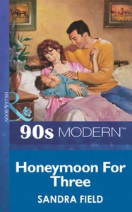 Honeymoon for three (ebok) av Sandra Field