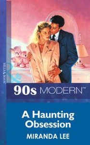 A haunting obsession (ebok) av Miranda Lee