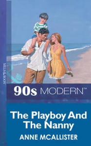 The playboy and the nanny (ebok) av Anne McAl