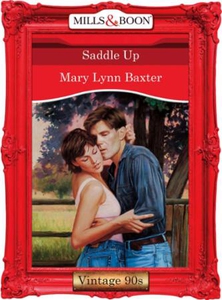Saddle up (ebok) av Mary Lynn Baxter