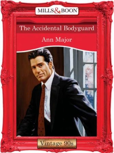The accidental bodyguard (ebok) av Ann Major