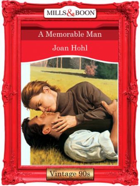 A Memorable Man (ebok) av Joan Hohl