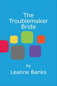 The Troublemaker Bride