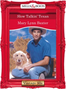 Slow talkin' texan (ebok) av Mary Lynn Baxter