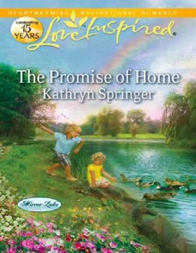 The promise of home (ebok) av Kathryn Springe