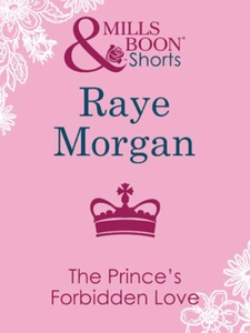 The prince's forbidden love (ebok) av Raye Mo