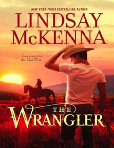 The wrangler (ebok) av Lindsay McKenna