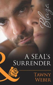 A seal's surrender (ebok) av Tawny Weber