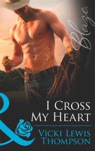 I cross my heart (ebok) av Vicki Lewis Thomps