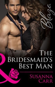 The Bridesmaid's Best Man (ebok) av Susanna C