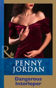Dangerous Interloper (ebok) av Penny Jordan