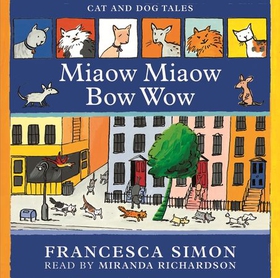 Early Reader: Miaow Miaow Bow Wow (lydbok) av Francesca Simon