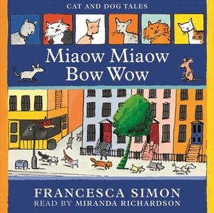 Early Reader: Miaow Miaow Bow Wow (lydbok) av
