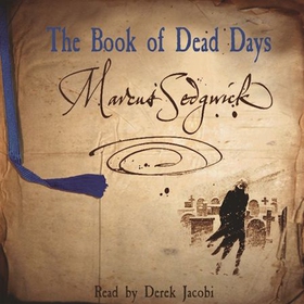 The Book of Dead Days (lydbok) av Marcus Sedgwick