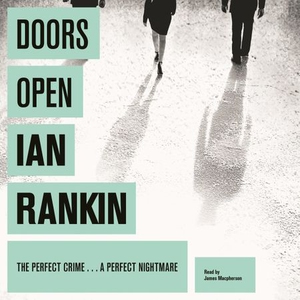 Doors Open (lydbok) av Ian Rankin