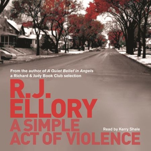 A Simple Act of Violence (lydbok) av R.J. Ell