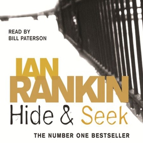 Hide And Seek - From the iconic #1 bestselling author of A SONG FOR THE DARK TIMES (lydbok) av Ian Rankin