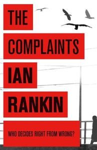 The Complaints (ebok) av Ian Rankin