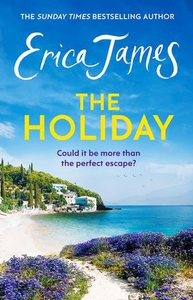 The Holiday (ebok) av Erica James