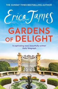 Gardens Of Delight (ebok) av Erica James