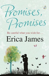 Promises, Promises (ebok) av Erica James