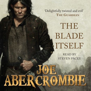 joe abercrombie the blade itself series