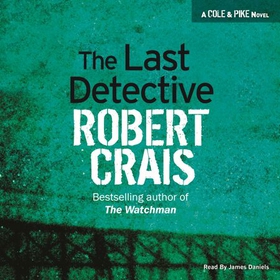 The Last Detective (lydbok) av Robert Crais