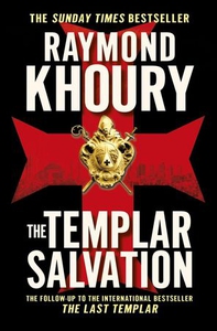 The Templar Salvation (ebok) av Raymond Khour