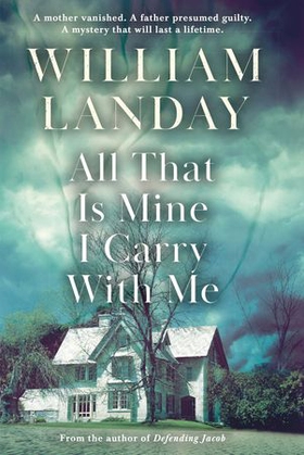 All That is Mine I Carry With Me (ebok) av William Landay