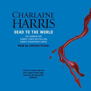 Dead To The World (lydbok) av Charlaine Harri