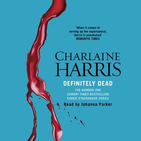 Definitely Dead - A True Blood Novel (lydbok) av Charlaine Harris
