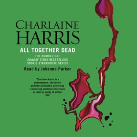 All Together Dead - A True Blood Novel (lydbok) av Charlaine Harris