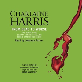 From Dead to Worse - A True Blood Novel (lydbok) av Charlaine Harris