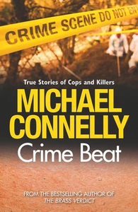 Crime Beat (ebok) av Michael Connelly