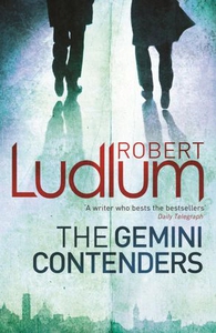 The Gemini Contenders (ebok) av Robert Ludlum