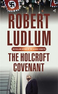 The Holcroft Covenant (ebok) av Robert Ludlum