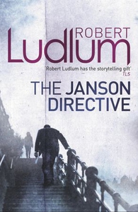 The Janson Directive (ebok) av Robert Ludlum