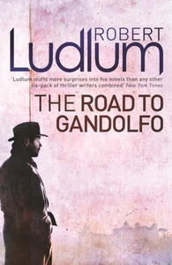 The Road to Gandolfo (ebok) av Robert Ludlum