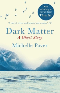 Dark Matter (ebok) av Michelle Paver