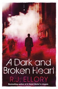 A Dark and Broken Heart (ebok) av R.J. Ellory