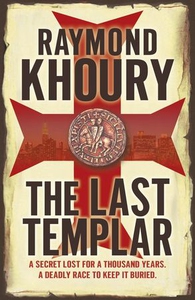 The Last Templar (ebok) av Raymond Khoury