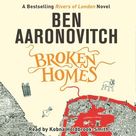 Broken Homes - Book 4 in the #1 bestselling Rivers of London series (lydbok) av Ben Aaronovitch