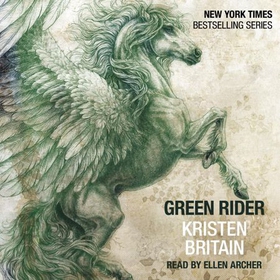 Green Rider - The epic fantasy adventure for fans of THE WHEEL OF TIME (lydbok) av Kristen Britain