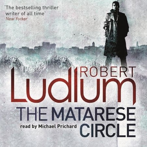 The Matarese Circle (lydbok) av Robert Ludlum
